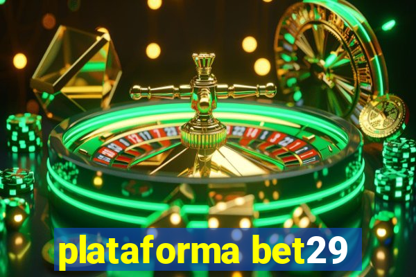 plataforma bet29